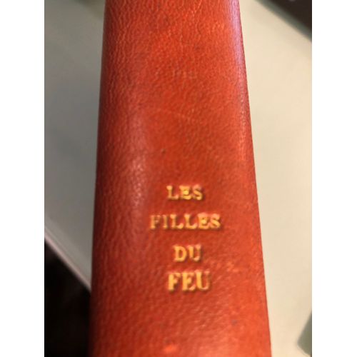 Grard De Nerval: Les Filles Du Feu - Sylvie, Jemmy, Octavie, Isis, milie - Le Rve Et La Vie , Aurlia. Illustrations De Constant Le Breton, 30 Bois Originaux. 1921   