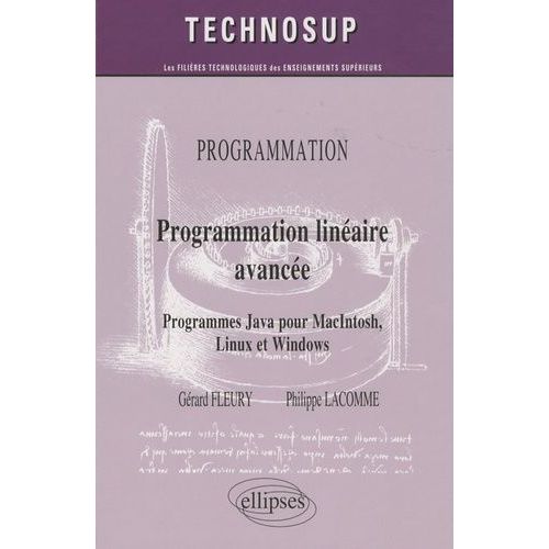 Programmation Linaire Avance - Programmes Java Pour Macintosh, Linux Et Windows   de Fleury Grard  Format Broch 