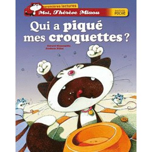 Moi, Thrse Miaou - Qui A Piqu Mes Croquettes ?    Format Poche 