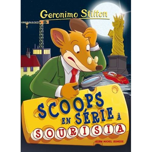 Geronimo Stilton - Tome 64 - Scoops En Srie  Sourisia    Format Broch 