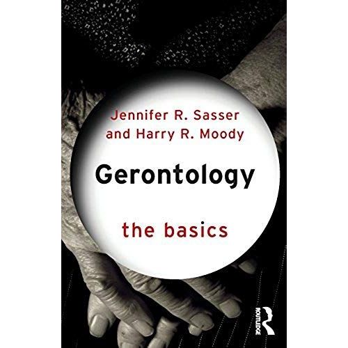 Gerontology: The Basics    Format Broch 