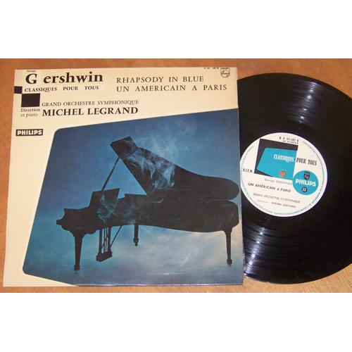 Gershwinn Rhapsodie In Blue / Un Amricain  Paris - Michel Legrand