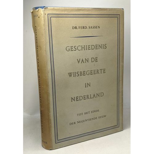 Geschiedenis van de wijsbegeerte in Nederland tot het einde der negentiende eeuw Rakuten