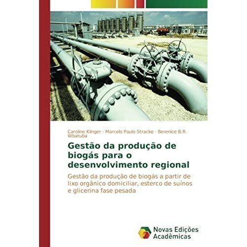 Gesto Da Produo De Biogs Para O Desenvolvimento Regional    Format Broch 
