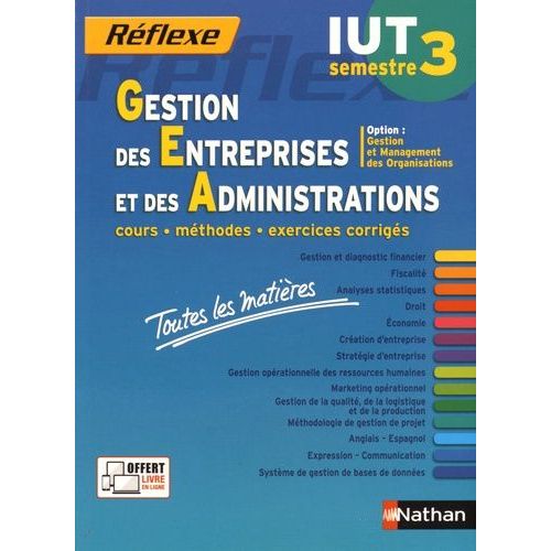 Gestion Des Entreprises Et Des Administrations Iut Semestre 3 - Toutes Les Matires   de Siegwart Jean-Luc  Format Broch 