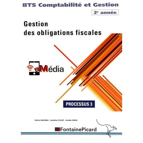 Gestion Des Obligations Fiscales Bts Comptabilit Et Gestion 2e Anne - Processus 3    Format Broch 
