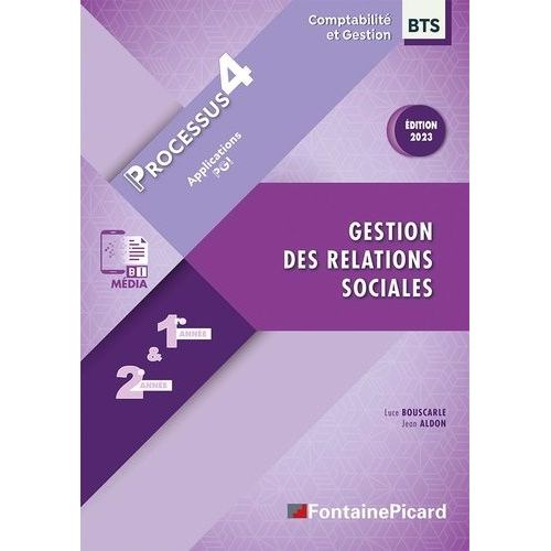 Gestion Des Relations Sociales Bts Comptabilit Et Gestion 1re & 2e Anne - Processus 4   de Bouscarle Luce  Format Beau livre 