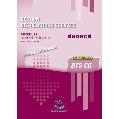 Gestion Des Relations Sociales Processus 4 Du Bts Cg - Enonc    Format Grand Format 