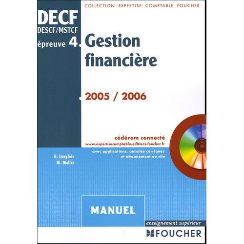 Gestion Financire Decf preuve N 4 - Manuel (1 Cd-Rom)   de langlois-georges  Format Broch 