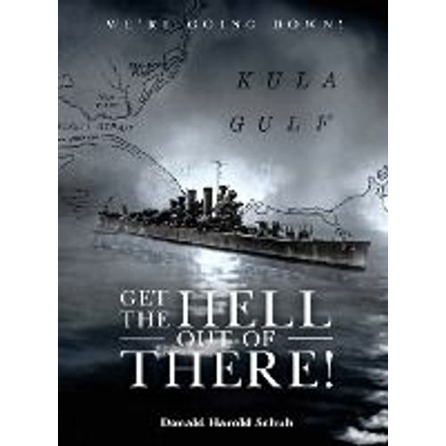 Get The Hell Out Of There We're Going Down   de Donald Harold Schuh  Format Reli 