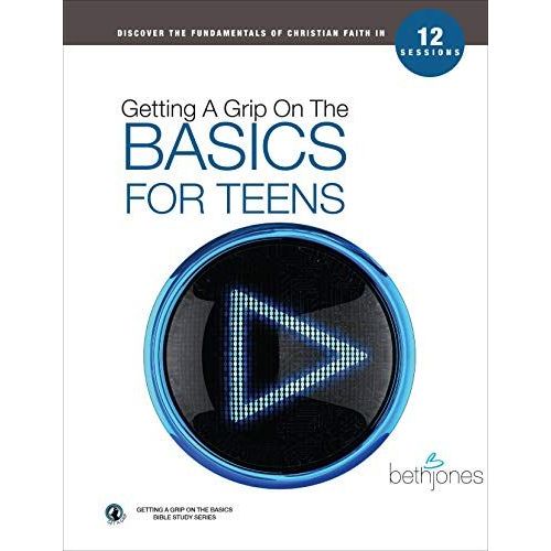 Getting A Grip On The Basics For Teens    Format Broch 