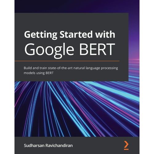 Getting Started With Google Bert    Format Broch 