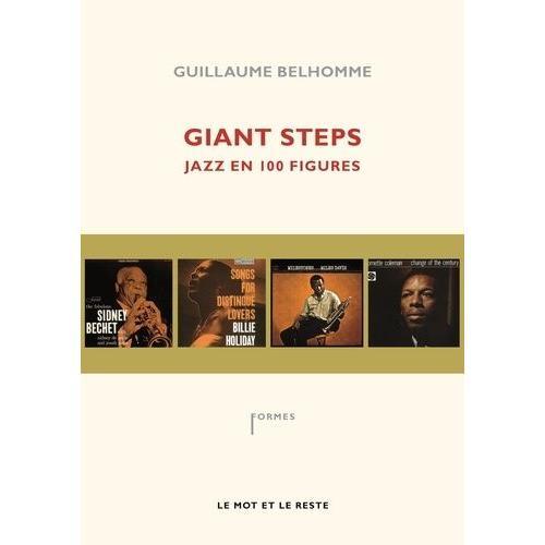 Giant Steps - Jazz En 100 Figures   de Belhomme Guillaume  Format Broch 