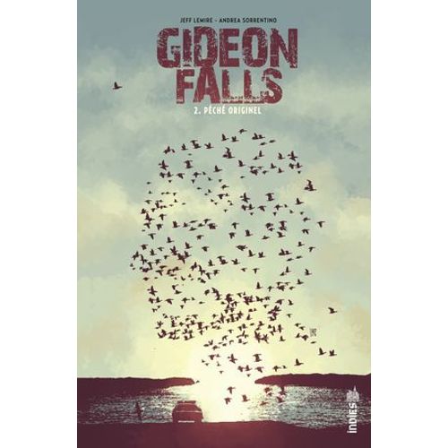 Gideon Falls - Tome 2 - Pch Originel  