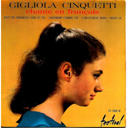 Gigiola Cinquetti - Chante En Franais - Tout Un Dimanche Loin De Toi - Charmant Comme Toi - L'un D'entre Vous - Reste La - 45 Tours - 1964 - - Cinquetti Gigliola