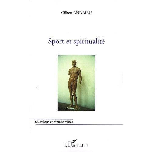 Sport Et Spiritualit   de Andrieu Gilbert  Format Broch 