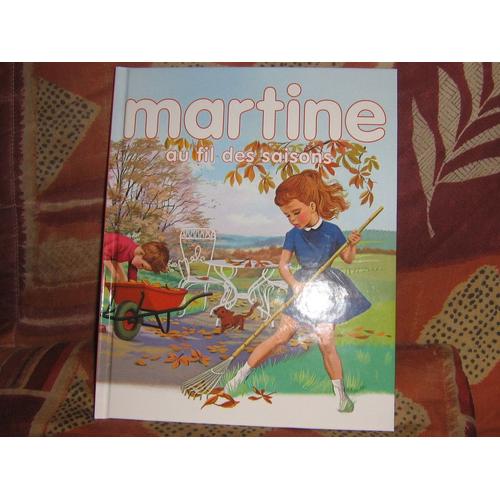 Martine Au Fil Des Saisons   de gilbert delahaye  Format Cartonn 