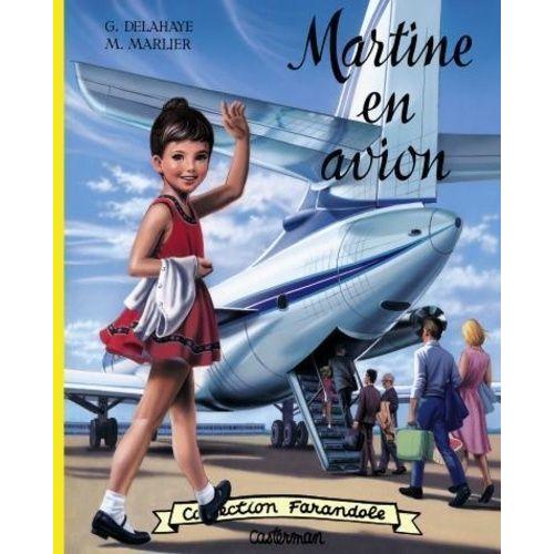 Martine En Avion   de gilbert delahaye  Format Album 