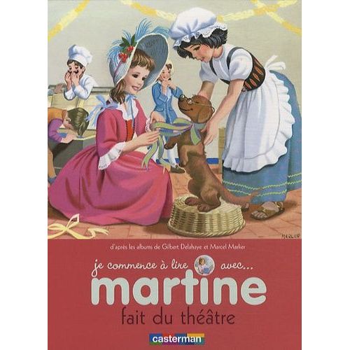 Je Commence  Lire Avec Martine - Tome 8 - Martine Fait Du Thtre    Format Album 