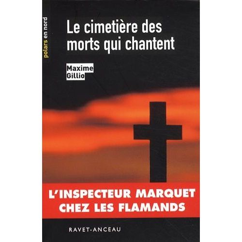Le Cimetire Des Morts Qui Chantent   de maxime gillio  Format Poche 