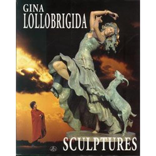 Gina Lollobrigida Mon Univers Paris Htel De La Monnaie Sculptures En Bronze En Marbre Dessins Cinma Biographie ‎   de GINA LOLLOBRIGIDA  Format Broch 