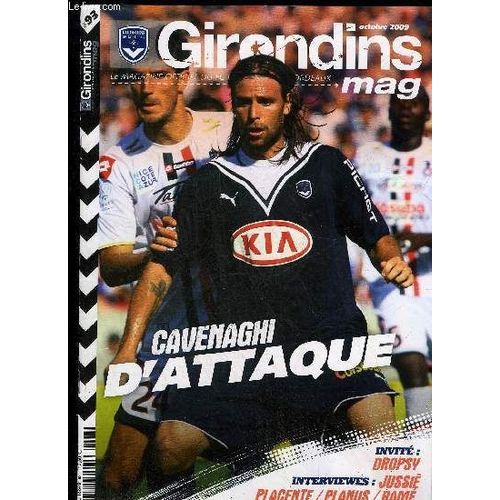Girondins Mag N 93 - Cavenaghi D'attaque - Invite Dropsy - Interviewes Jussie Placente Planus Rame   de COLLECTIF