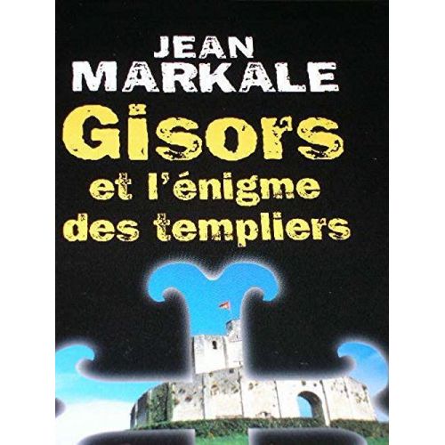 Gisors Et L'nigme Des Templiers   de jean markale  Format Poche 