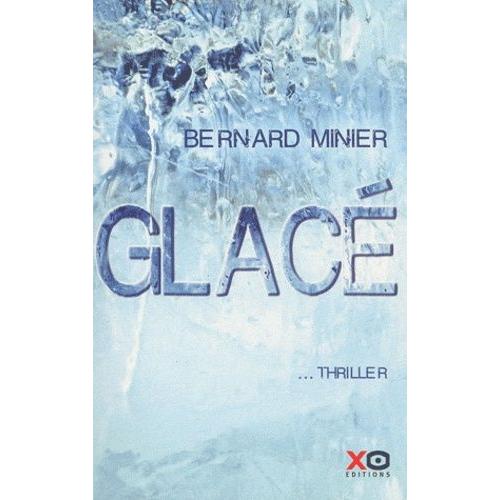 Glac   de Minier Bernard  Format Beau livre 