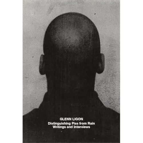 Glenn Ligon: Distinguishing Piss From Rain Writings And Interviews /Anglais   de XXX  Format Reli 