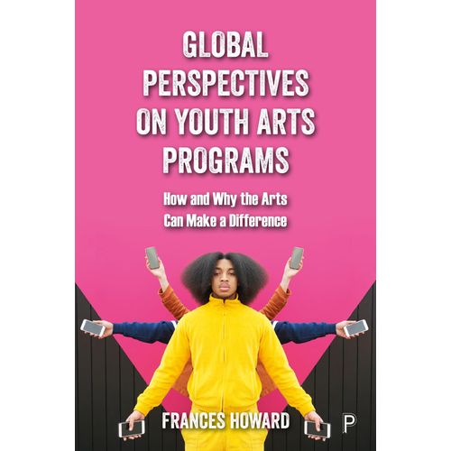 Global Perspectives On Youth Arts Programs    Format Broch 