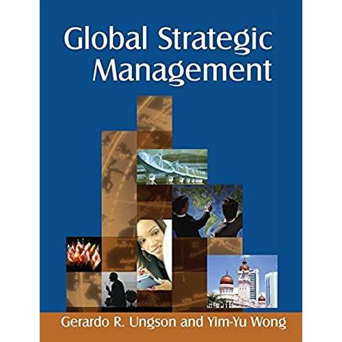 Global Strategic Management   de Yim-Yu Wong Gerardo R Ungson 