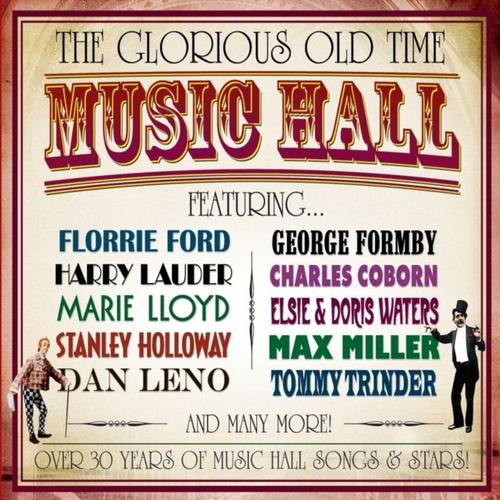 Glorious Old Time Music Hall - 