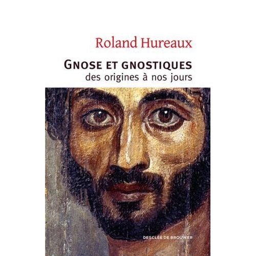 Gnose Et Gnostiques  