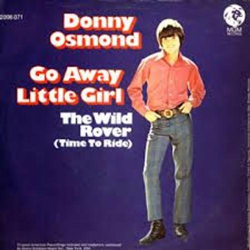 Go Away Little Girl - Osmond Donny