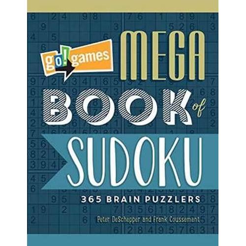 Go!Games Mega Book Of Sudoku: 365 Brain Puzzlers   de Peter De Schepper  Format Broch 