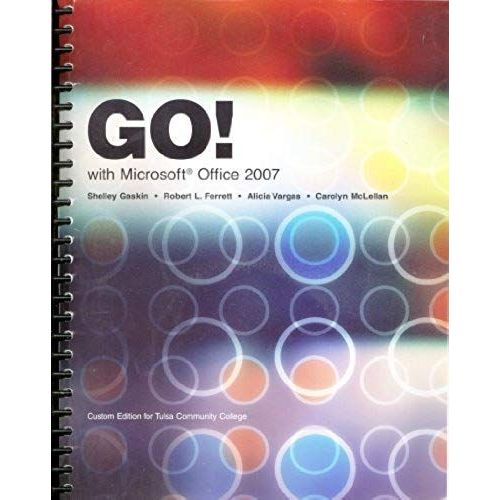 Go! With Microsoft Office 2007 For Tulsa Community College With Cd.   de SHELLY GASKINS  Format Broch 