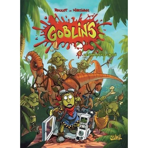 Goblin's Tome 6 - Les Imparfaits Du Pass    Format Album 