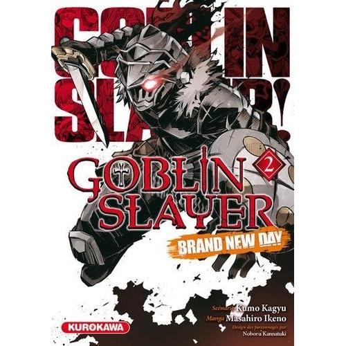 Goblin Slayer - Brand New Day - Tome 2   de KAGYU Kumo  Format Tankobon 