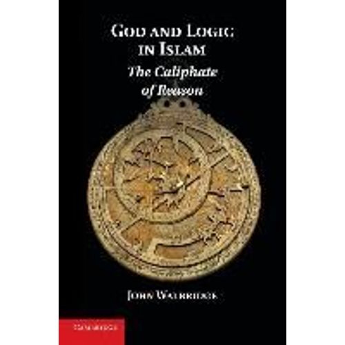God And Logic In Islam    Format Broch 
