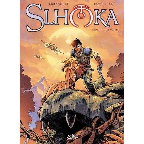 Slhoka Tome 1 - L'le Oublie   de Godderidge Ulrig  Format Album 