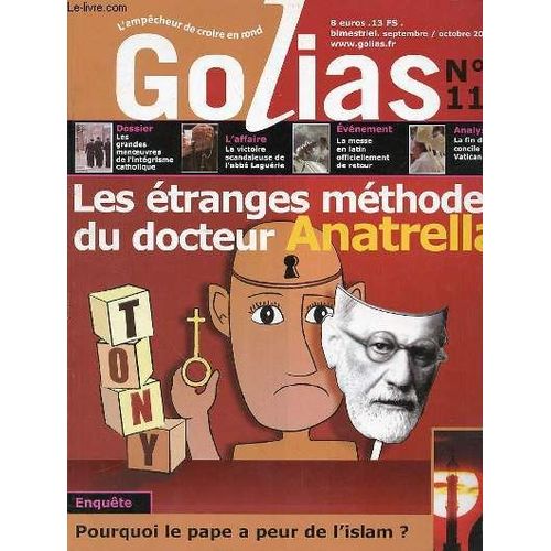 Golias N110 - Septembre/Octobre 2006 Sommaire : Pourquoi Le Pape A Peur De L'islam? / Les Etranges Methodes Du Docteur Anatrella / L'affaire La Victoire Scandaleuse De L'abbe Laguerie / ...   de COLLECTIF  Format Broch 