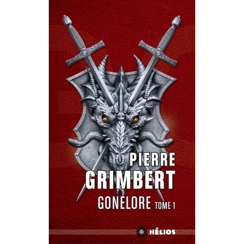 Gonelore Tome 1 - Les Arpenteurs   de Grimbert Pierre  Format Poche 