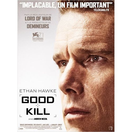 Good Kill -Vritable Affiche De Cinma Plie-Format 40x60 Cm-De Andrew Niccol Avec Ethan Hawke, Bruce Greenwood, Zo Kravitz, Jake Abel, January Jones, Fatima El Bahraouy, El Khttabi Abdelouahab- 2015