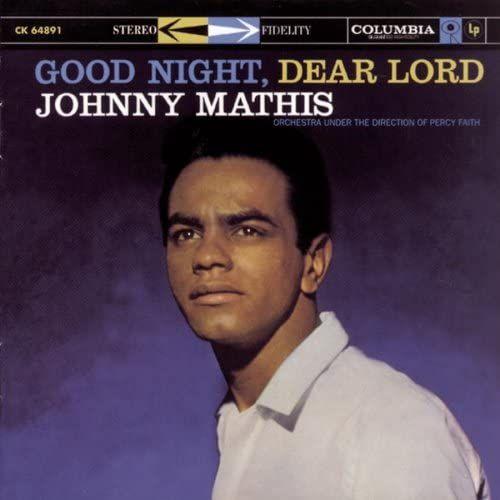 Good Night Dear Lord - Johnny Mathis