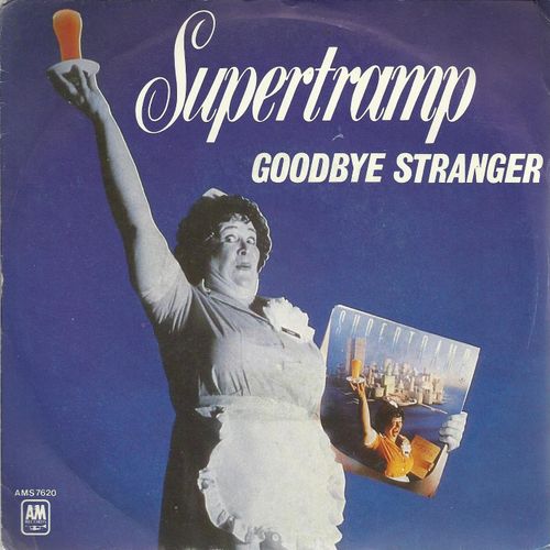 Goodbye Stranger (R. Davies & R. Hodgson)  /  Even In The Quietest Moments (R. Davies & R. Hodgson) - Supertramp