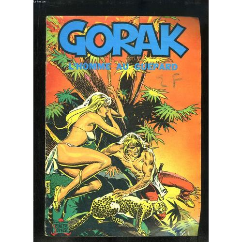 Gorak N1 : L'homme Au Gupard   de MARIC R. ET FRISANO P.  Format Broch 