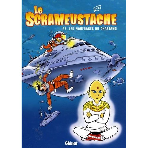 Le Scrameustache - Tome 27 - Les Naufrags Du Chastang    Format Album 