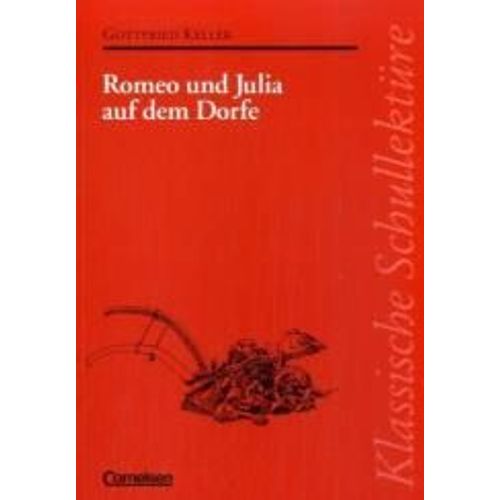 Romeo Und Julia Auf Dem Dorfe. Mit Materialien   de Gottfried Keller  Format Broch 