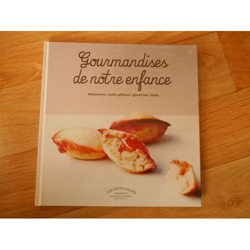 Gourmandises De Notre Enfance Livre De Recettes   de Marabout  Format Cartonn 