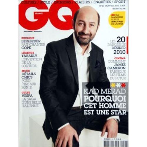 Gq France N 23 Du 01/01/2010 - Kad Merad / Pourquoi Est-Il Une Star - Beigbeder Fait  Chanter Cope - Tabarly / L'invention De La Solitude - Vespa / La Saga D'une Belle Italienne -  Les 20 Raison De Desirer 2010 - Comment James Cameron Fabrique Le...